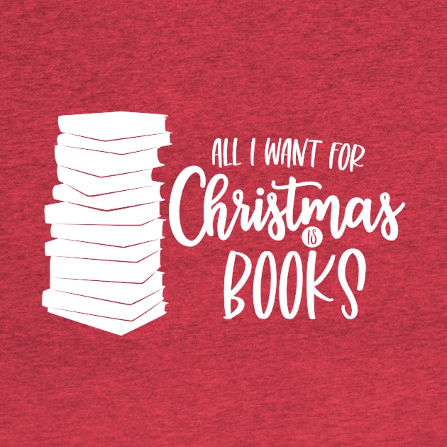 All I Want for Christmas is Books by FairyNerdy